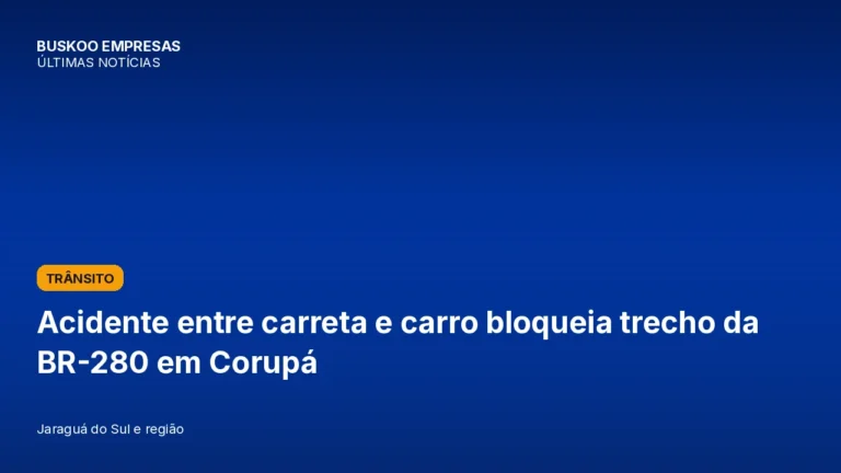 Acidente entre carreta e carro bloqueia trecho da BR-280 em Corupá