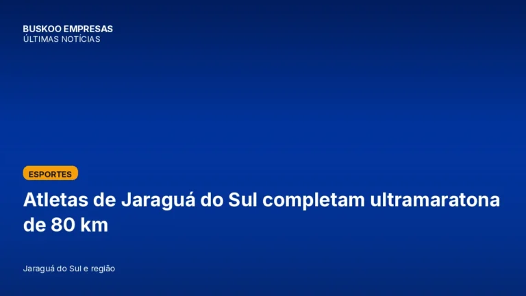 Atletas de Jaraguá do Sul completam ultramaratona de 80 km