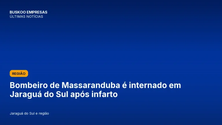 Bombeiro de Massaranduba é internado em Jaraguá do Sul após infarto