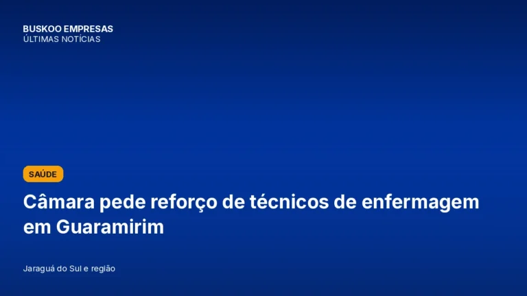 Câmara pede reforço de técnicos de enfermagem em Guaramirim