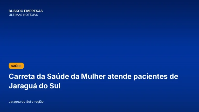 Carreta da Saúde da Mulher atende pacientes de Jaraguá do Sul