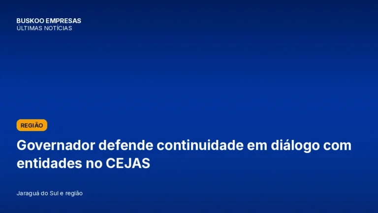 Governador defende continuidade em diálogo com entidades no CEJAS