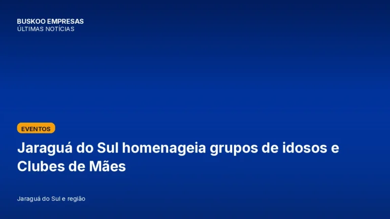 Jaraguá do Sul homenageia grupos de idosos e Clubes de Mães
