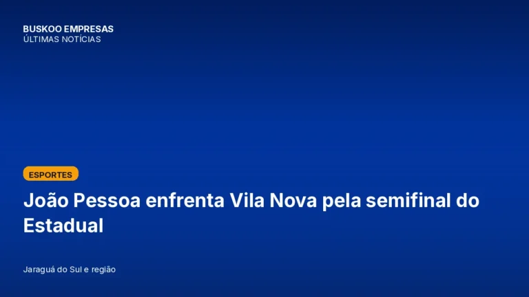 João Pessoa enfrenta Vila Nova pela semifinal do Estadual