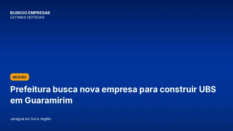 Prefeitura busca nova empresa para construir UBS em Guaramirim