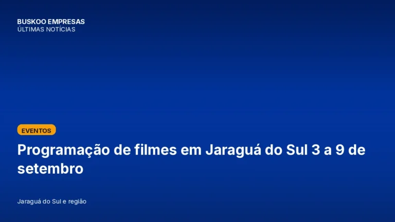 Programação de filmes em Jaraguá do Sul 3 a 9 de setembro