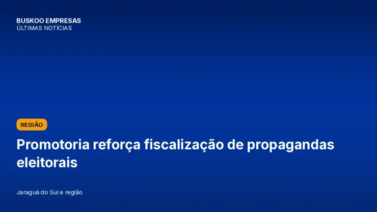 Promotoria reforça fiscalização de propagandas eleitorais