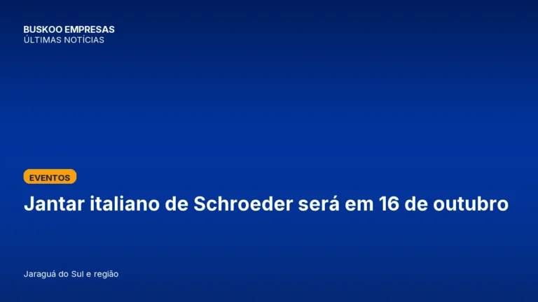 Jantar italiano de Schroeder será em 16 de outubro