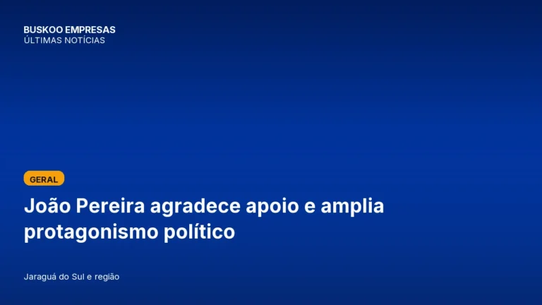 João Pereira agradece apoio e amplia protagonismo político