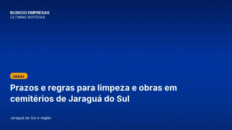 Prazos e regras para limpeza e obras em cemitérios de Jaraguá do Sul