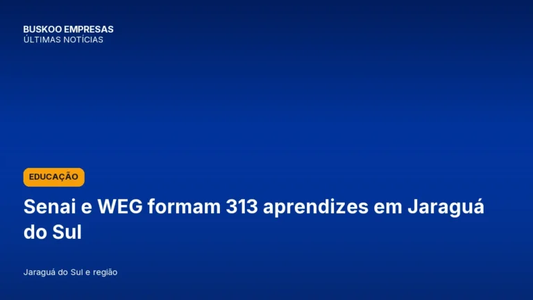 Senai e WEG formam 313 aprendizes em Jaraguá do Sul